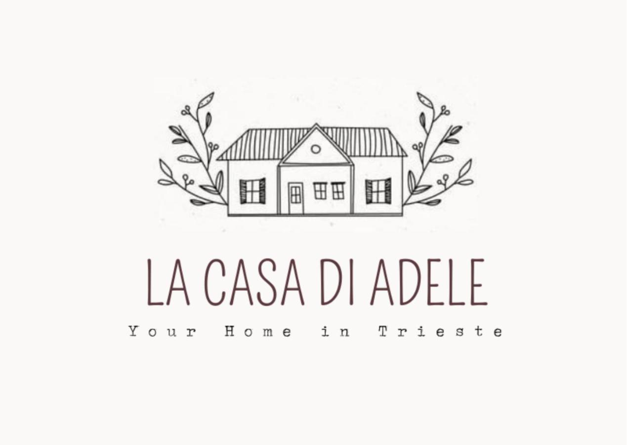 La Casa Di Adele - Your Home In Trieste Exterior photo